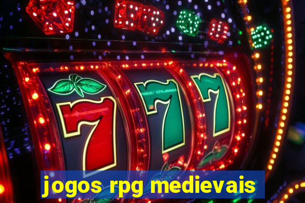 jogos rpg medievais